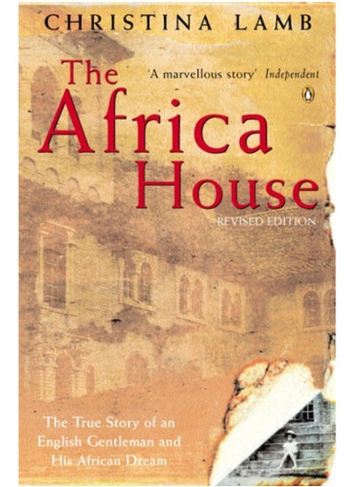 Buy The Africa House : The True Story of an English Gentleman and His African Dream in Saudi Arabia