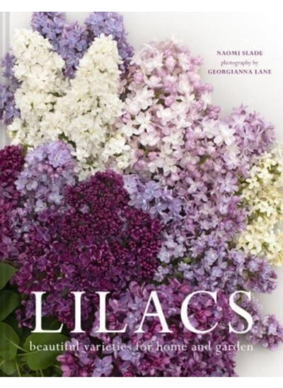 اشتري Lilacs : Beautiful varieties for home and garden في الامارات