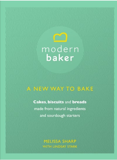 اشتري Modern Baker: A New Way To Bake في السعودية