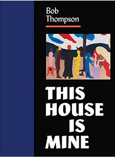 Buy Bob Thompson : This House Is Mine in Saudi Arabia