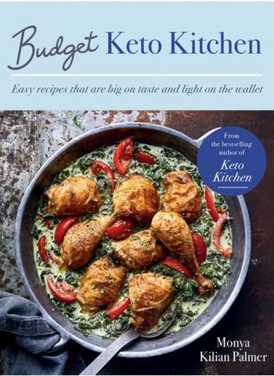 Buy Budget Keto Kitchen : Easy recipes that are big on taste, low in carbs and light on the wallet in Saudi Arabia