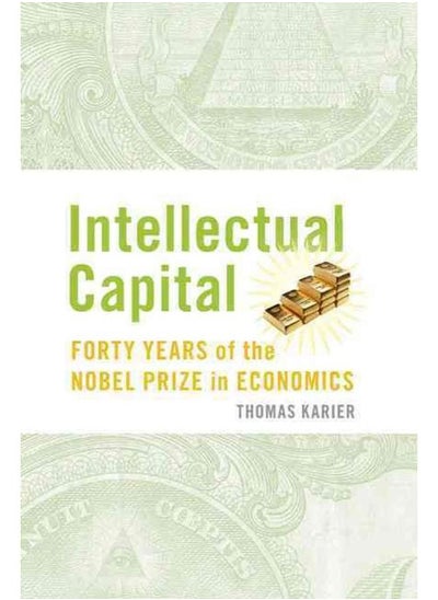 اشتري Intellectual Capital  Forty Years of the Nobel Prize in Economics في مصر