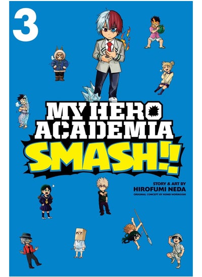 Buy My Hero Academia: Smash!!, Vol. 3 in UAE