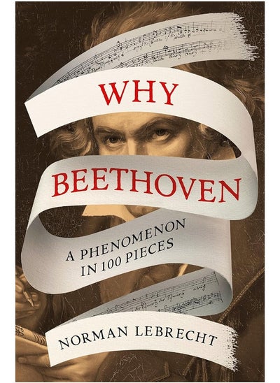 Buy Why Beethoven: A Phenomenon in 100 Pieces in UAE