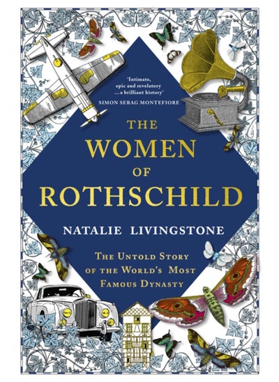 Buy The Women of Rothschild : The Untold Story of the World's Most Famous Dynasty in Saudi Arabia