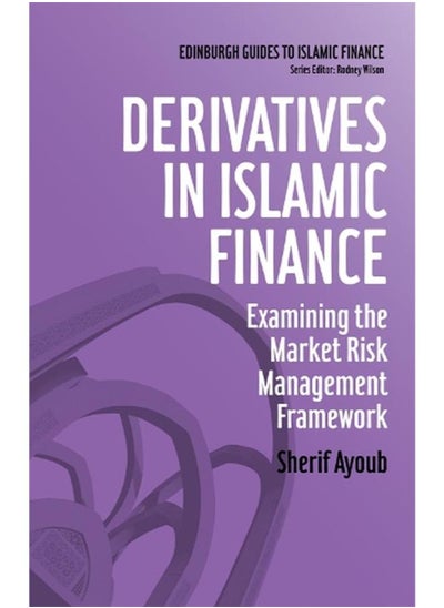 Buy Derivatives in Islamic Finance  Examining the Market Risk Management Framework in Egypt