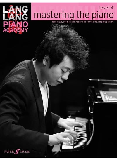 Buy Lang Lang Piano Academy: mastering the piano level 4 in UAE