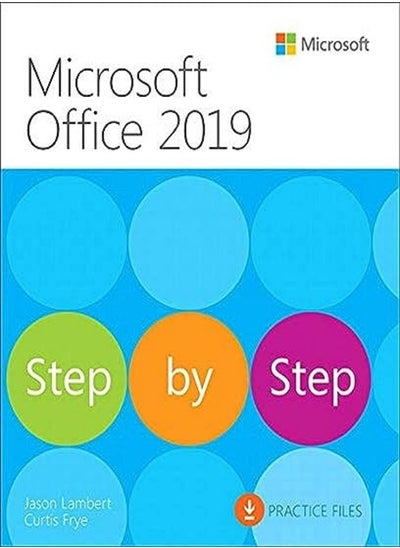 Buy Microsoft Office 2019 Step By Step by Lambert, Joan - Frye, Curtis Paperback in UAE