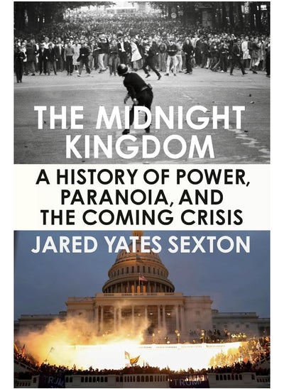 Buy The Midnight Kingdom: A History of Power, Paranoia, and the Coming Crisis in UAE