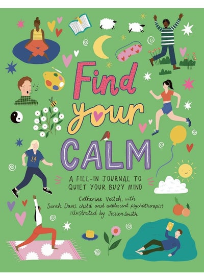 اشتري Find Your Calm: A fill-in journal to quiet your busy mind في الامارات