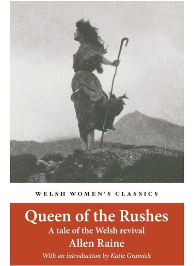 Buy Queen Of The Rushes: A Tale of the Welsh Revival in UAE