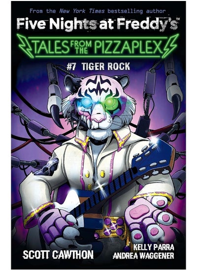 Buy Tales from the Pizzaplex #7: Tiger Rock: An AFK Book (Five Nights at Freddys) in UAE