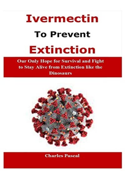 اشتري Ivermectin To Prevent Extinction by Charles Pascal Paperback في الامارات