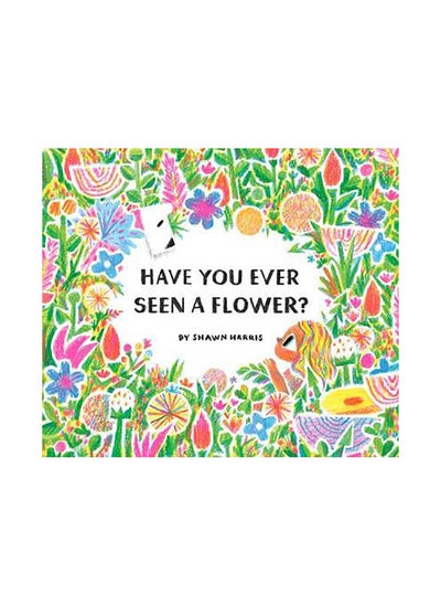 اشتري Have You Ever Seen a Flower? في الامارات