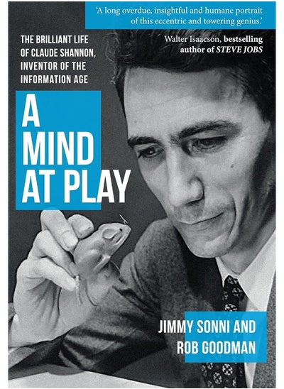 Buy A Mind at Play: The Brilliant Life of Claude Shannon, Inventor of the Information Age in UAE