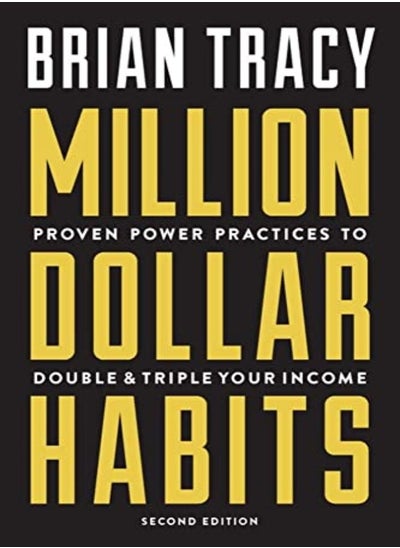 اشتري Million Dollar Habits Proven Power Practices To Double And Triple Your Income by Tracy, Brian Paperback في الامارات