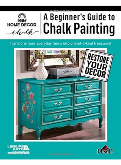 اشتري A Beginnerss Guide To Chalk Painting في الامارات