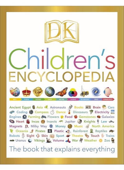 اشتري DK Children's Encyclopedia: The Book that Explains Everything في الامارات