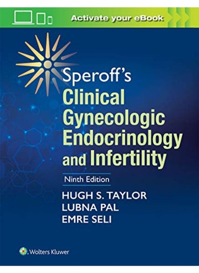 اشتري Speroffs Clinical Gynecologic Endocrinology And Infertility By Taylor, Hugh S, MD - Pal, Lubna - Sell, Emre, MD Hardcover في الامارات