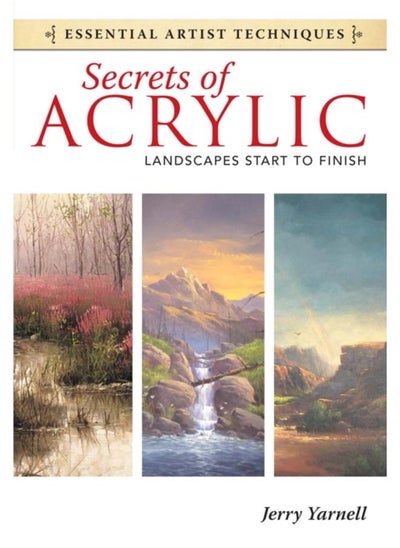 Buy Secrets of Acrylic - Landscapes Start to Finish in UAE