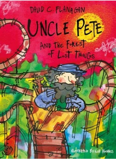 اشتري Uncle Pete and the Forest of Lost Things في الامارات