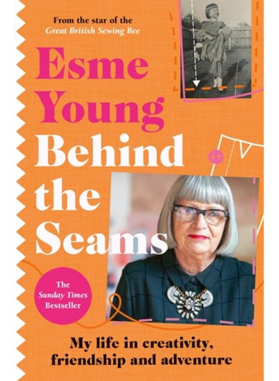 Buy Behind the Seams : The perfect gift for fans of The Great British Sewing Bee in Saudi Arabia