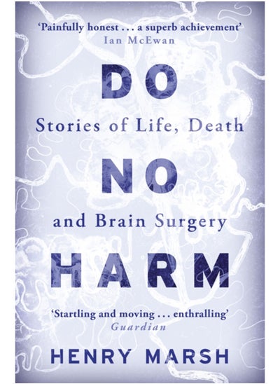 Buy Do No Harm : Stories of Life, Death and Brain Surgery in Saudi Arabia