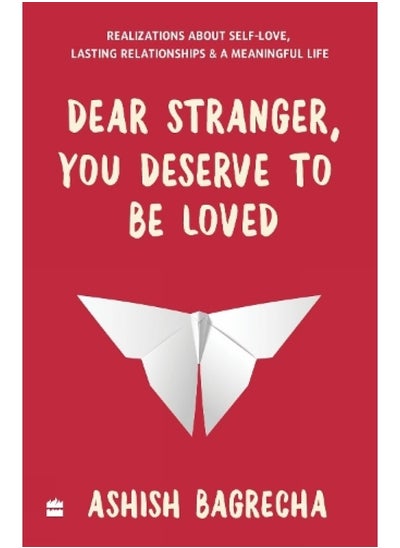 اشتري Dear Stranger, You Deserve To Be Loved في الامارات