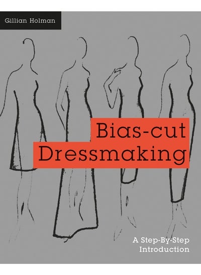 اشتري Bias-Cut Dressmaking في الامارات