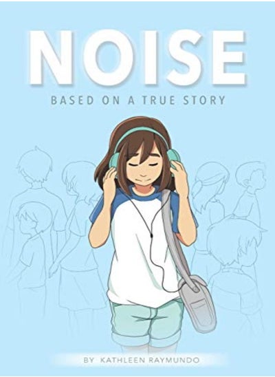 اشتري Noise A Graphic Novel Based On A True Story في الامارات