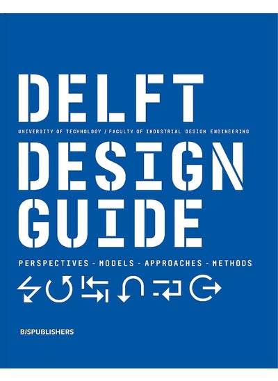 Buy Delft Design Guide (revised edition): Perspectives - Models - Approaches - Methods in UAE