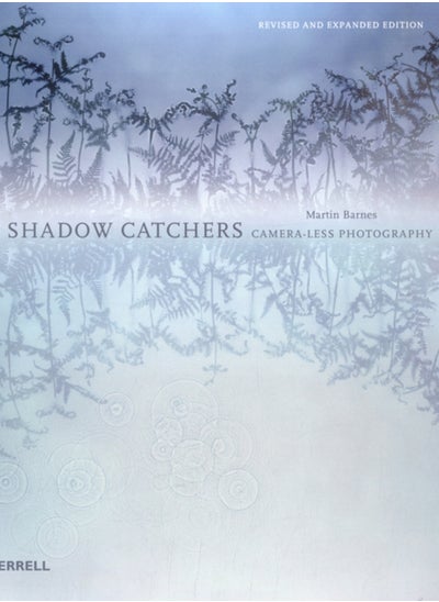 اشتري Shadow Catchers: Camera-less Photography في السعودية