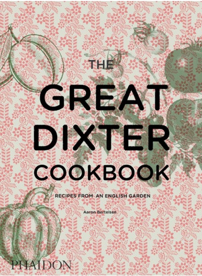 اشتري The Great Dixter Cookbook : Recipes from an English Garden في السعودية