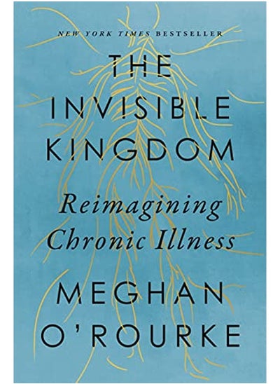 اشتري The Invisible Kingdom: Reimagining Chronic Illness في الامارات