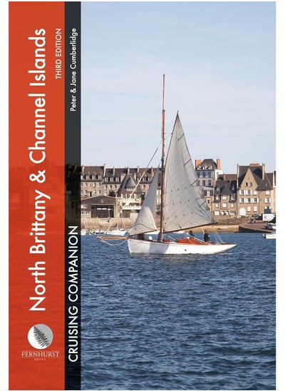 Buy North Brittany & Channel Islands Cruising Companion: A Yachtsman's Pilot and Cruising Guide to Ports and Harbours from the Alderney Race to the Chenal Du Four in UAE