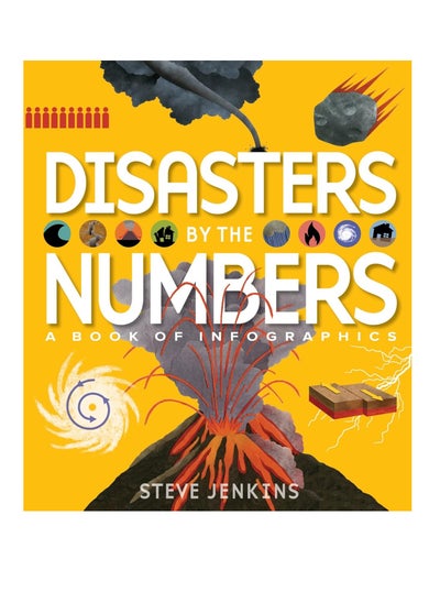 Buy Disasters by the Numbers: A Book of Infographics Hardcover – Picture Book, 26 October 2021 in UAE