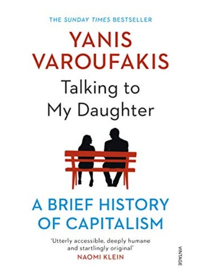 Buy Talking to My Daughter: A Brief History of Capitalism in UAE