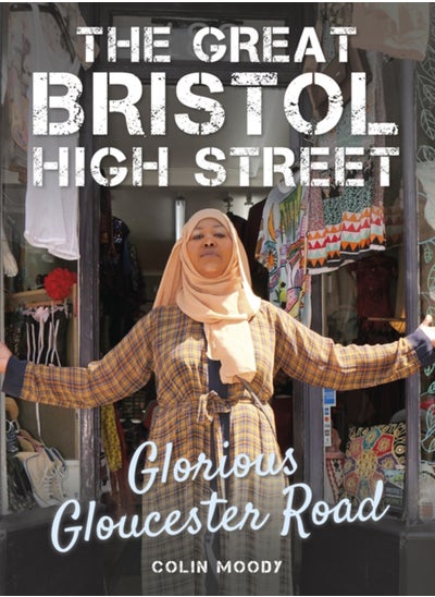 Buy The Great Bristol High Street : Glorious Gloucester Road in Saudi Arabia