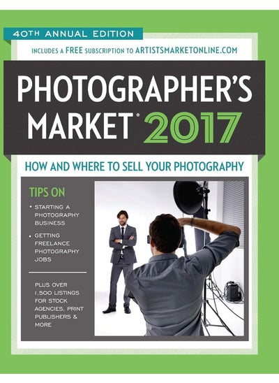 Buy 2017 PHOTOGRAPHERS MARKET : HOW AND WHERE TO SELL YOUR PHOTOGRAPHY in UAE