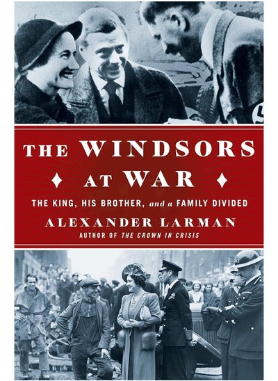 Buy The Windsors at War: The King, His Brother, and a Family Divided in UAE