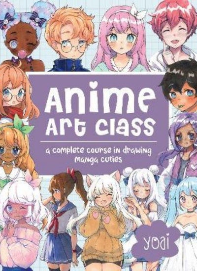 Buy Anime Art Class A Complete Course in Drawing Manga Cuties Yoai in UAE