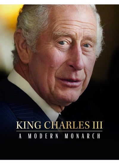 اشتري King Charles III: A Modern Monarch في الامارات