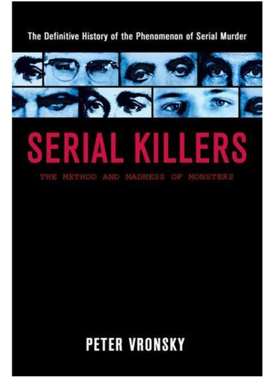 اشتري Serial Killers : The Method and Madness of Monsters في السعودية