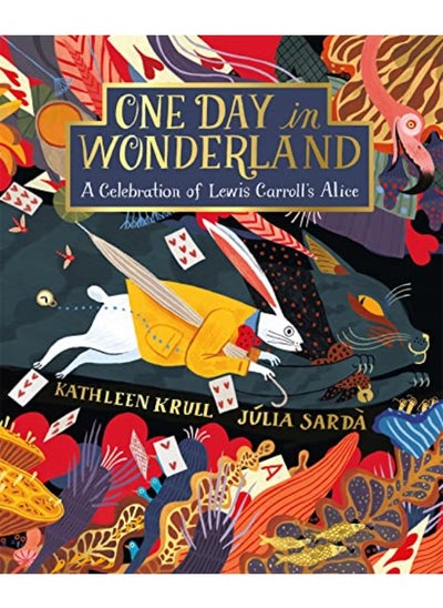 Buy One Day in Wonderland: A Celebration of Lewis Carroll's Alice in UAE