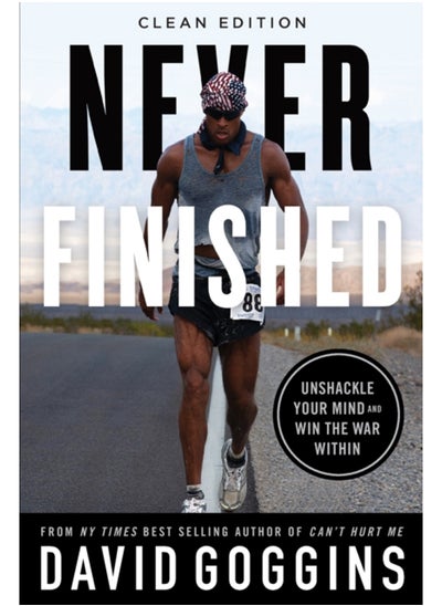 Buy Never Finished : Unshackle Your Mind and Win the War Within - Clean Edition in UAE