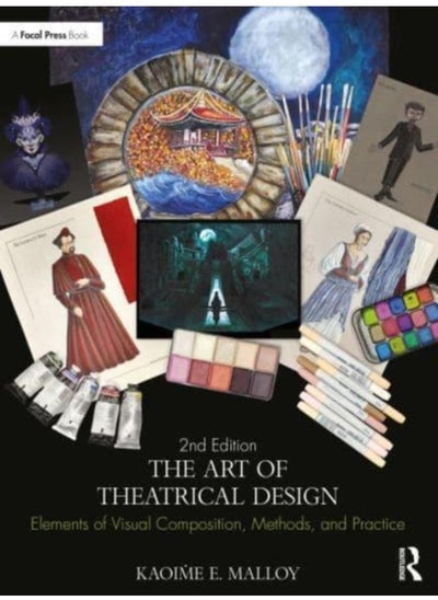 اشتري The Art of Theatrical Design : Elements of Visual Composition, Methods, and Practice في الامارات