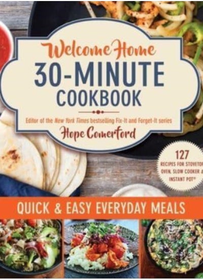 Buy Welcome Home 30-Minute Cookbook : Quick & Easy Everyday Meals in Saudi Arabia