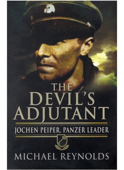 اشتري Devil's Adjutant: Jochen Peiper, Panzer Leader في السعودية