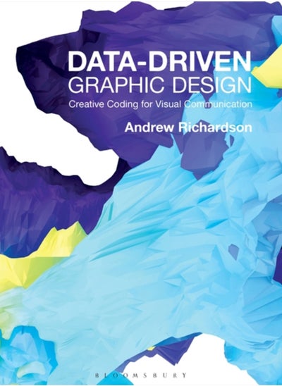 Buy Data-driven Graphic Design : Creative Coding for Visual Communication in Saudi Arabia