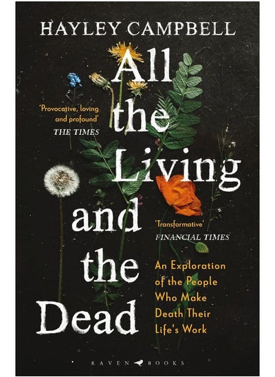 Buy All the Living and the Dead: An Exploration of the People Who Make Death Their Life's Work in UAE